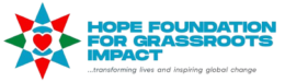 HOPE FOUNDATION FOR GRASSROOTS IMPACT